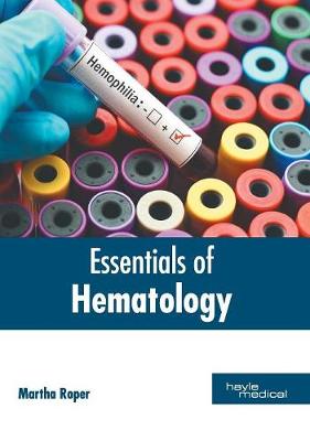 Essentials of Hematology (Hardback)