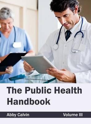 Public Health Handbook: Volume III (Hardback)