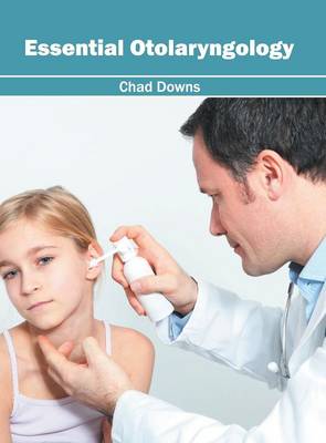 Essential Otolaryngology (Hardback)