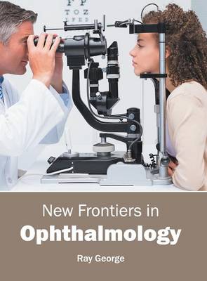 New Frontiers in Ophthalmology (Hardback)