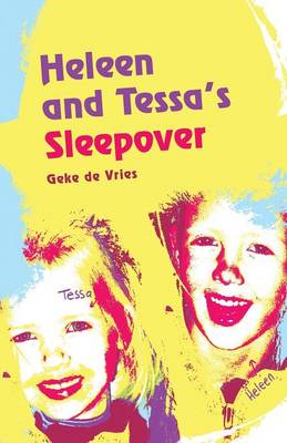 Heleen and Tessa's Sleepover (Paperback)