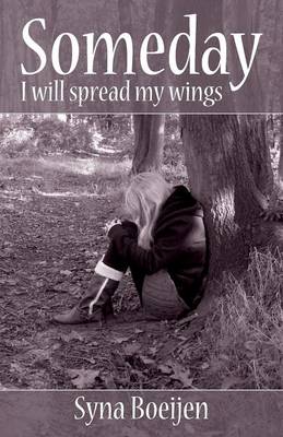Someday I Will Spread My Wings (Paperback)