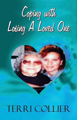 Coping with Losing a Loved One (Paperback)