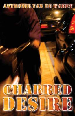 Charred Desire (Paperback)