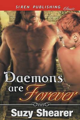 Daemons Are Forever (Siren Publishing Classic) (Paperback)