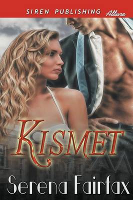 Kismet (Siren Publishing Allure) (Paperback)