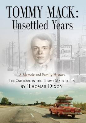 Tommy Mack: Unsettled Years (Hardback)