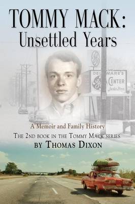 Tommy Mack: Unsettled Years (Paperback)