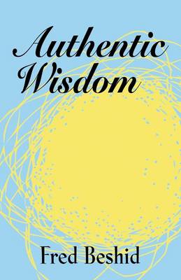 Authentic Wisdom (Paperback)