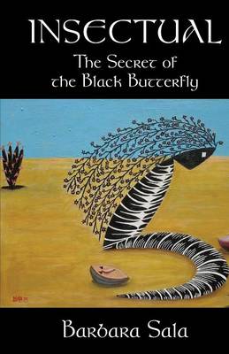 Insectual: The Secret of the Black Butterfly (Paperback)