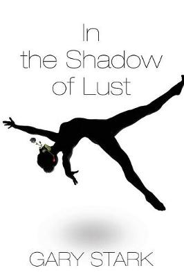 In the Shadow of Lust (Paperback)