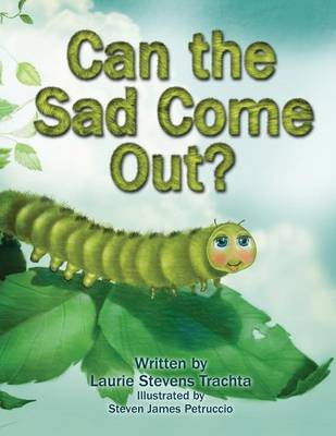 Can the Sad Come Out (Paperback)