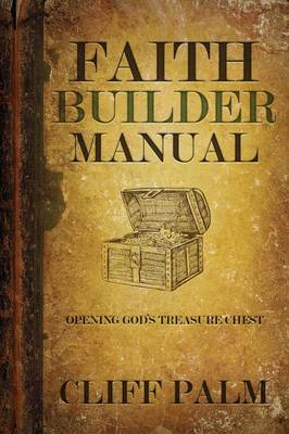 Faith Builder Manual (Paperback)