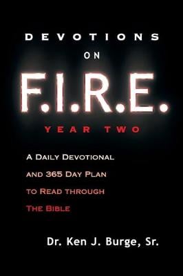 Devotions on F.I.R.E. Year Two: A Daily Devotional and 365 Day Plan to Read Through the Bible (Paperback)