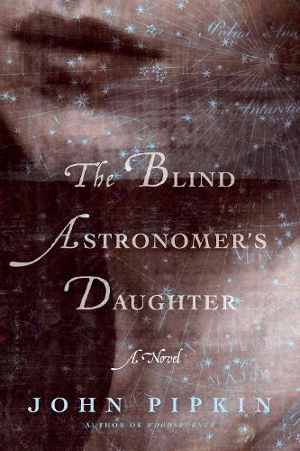 The Blind Astronomer's Daughter (Paperback)