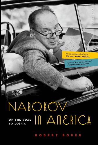 Nabokov in America: On the Road to Lolita (Paperback)