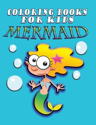 Coloring Book for Kids: Mermaids: Kids Coloring Book (Paperback)