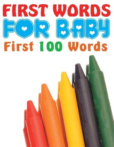 First Words for Baby (First 100 Words) (Paperback)