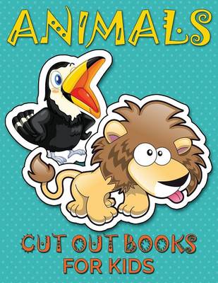 Animals (Cut Out Books for Kids) (Paperback)