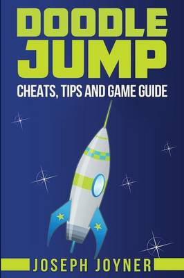 Doodle Jump: Cheats, Tips and Game Guide (Paperback)