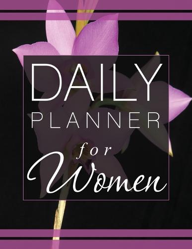 Daily Planner for Women (Paperback)
