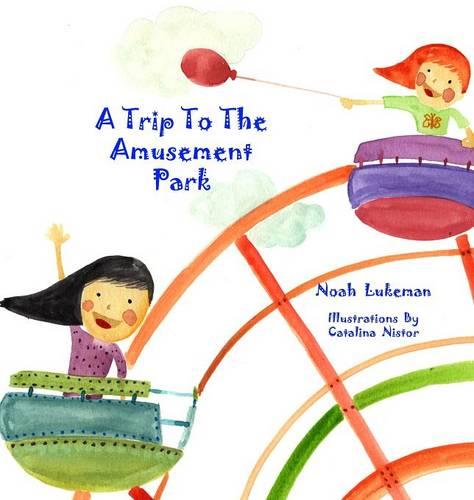 A Trip to the Amusement Park (Hardback)