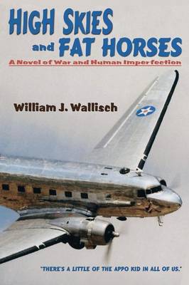 High Skies and Fat Horses (Paperback)
