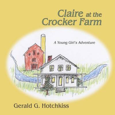 Claire at the Crocker Farm (Paperback)