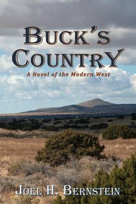 Buck's Country, a Novel of the Modern American West (Paperback)