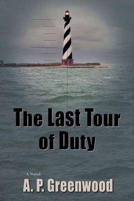 The Last Tour of Duty, a Thriller (Paperback)