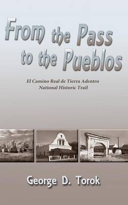 From the Pass to the Pueblos (Hardcover) (Hardback)