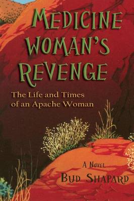 Medicine Woman's Revenge (Paperback)