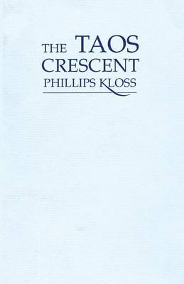 The Taos Crescent: Poems (Paperback)