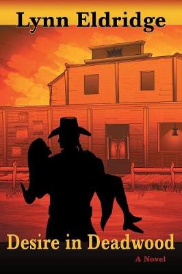 Desire in Deadwood (Paperback)