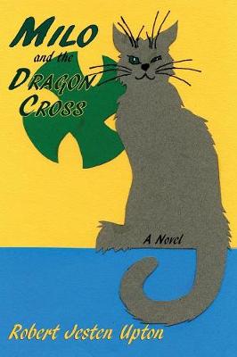 Milo and the Dragon Cross: A Fantasy Novel (Paperback)