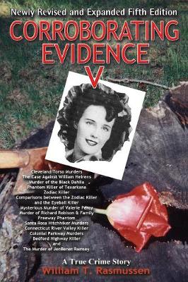 Corroborating Evidence V: A True Crime Story Newly Revised and Expanded (Paperback)