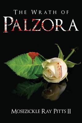 The Wrath of Palzora (Paperback)