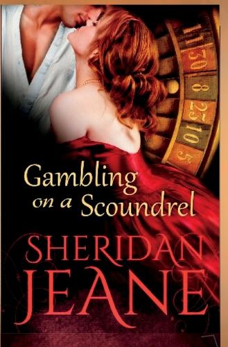 Gambling on a Scoundrel (Paperback)