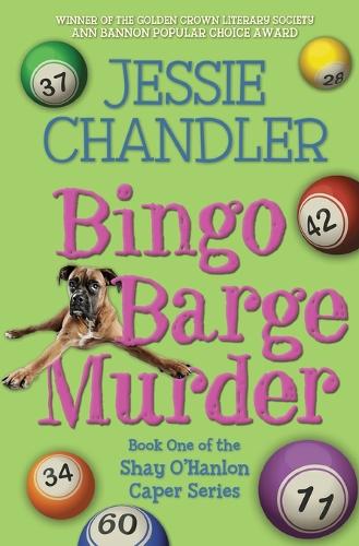 Bingo Barge Murder: Book 1 in the Shay O'Hanlon Caper Series (Paperback)