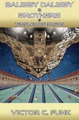 Salisby Dalisby & Brothers @templokatis Prison (Paperback)