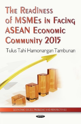 Readiness of MSMEs in Facing ASEAN Economic Community 2015 (Hardback)