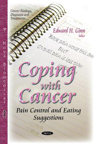 Coping with Cancer: Pain Control & Eating Suggestions (Paperback)