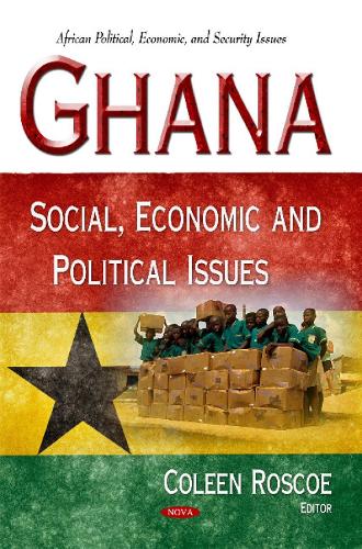 Ghana: Social, Economic & Political Issues (Hardback)