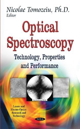Optical Spectroscopy: Technology, Properties and Performance (Hardback)