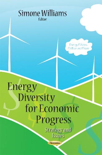 Energy Diversity for Economic Progress: Strategy and Issues (Paperback)