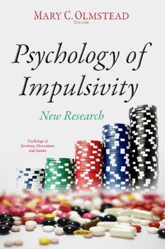 Psychology of Impulsivity: New Research (Hardback)
