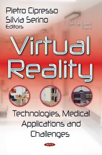 Virtual Reality: Technologies, Medical Applications & Challenges (Hardback)