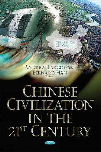 Chinese Civilization in the 21st Century (Hardback)