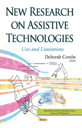 New Research on Assistive Technologies: Uses & Limitations (Hardback)