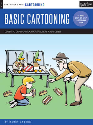 Cartooning: Basic Cartooning (How to Draw and Paint): Learn to Draw Cartoon Characters and Scenes (Paperback)